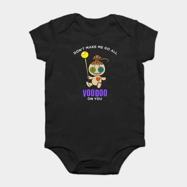 Don't Make Me Go Voodoo On You Mardi Gras Baby Bodysuit by QuirkyQuest Creations